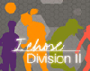 I Chose Division II AD