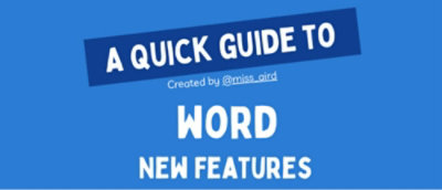 A blue sign with white text that says A QUICK GUIDE TO WORD NEW FEATURES.