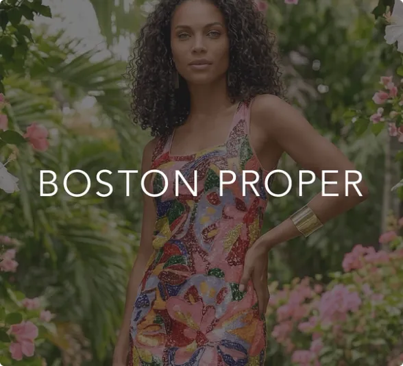 Boston Proper nurtures loyalists by ramping personalization with consolidated CRM