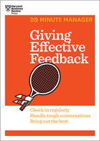Giving Effective Feedback (HBR 20-Minute Manager Series) ^ 13999