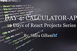 Day 4: Advanced React Calculator