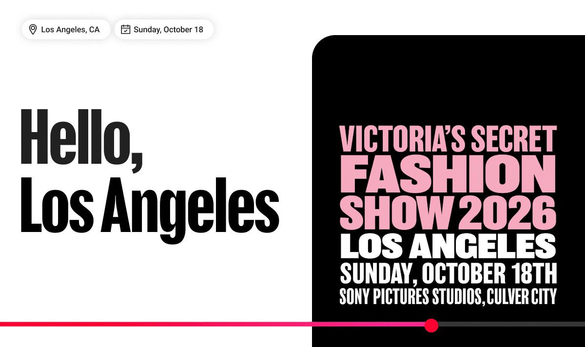 Event card graphic announcing "Hello, Los Angeles" alongside event details: Victoria's Secret Fashion Show 2026, taking place Sunday, October 18th at Sony Pictures Studios in Culver City, California