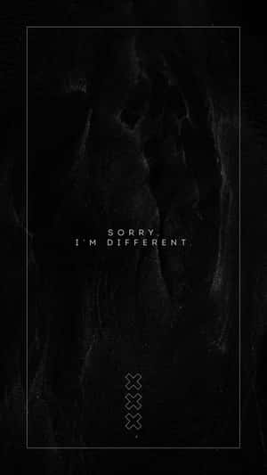 Dark textured background with white text saying sorry i'm different and three crosses. — Disparate Wallpaper