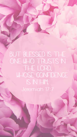 Pink floral background with Bible verse Jeremiah 17:7 in a translucent circle. — Best Wallpaper