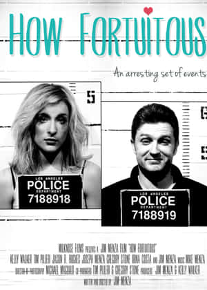Affiche du film 'How Fortuitous' montrant deux acteurs dans des poses de photo d'identité judiciaire. — Applicable Fonds d'écran