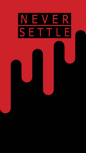 Gocce di vernice rossa su sfondo nero con il testo 'NEVER SETTLE'. — OnePlus Sfondi