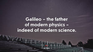 Night sky with stars above rows of white crosses on a hill with a quote about Galileo. — Indeed Wallpaper