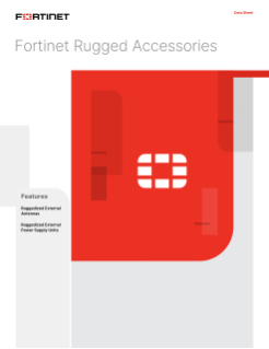 Fortinet Ruggedized Accessories Data Sheet