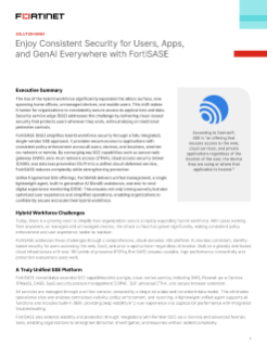 Enjoy Consistent Security for Users, Apps, and GenAI Everywhere with FortiSASE