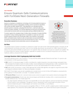 Ensure Quantum-Safe Communications with FortiGate Next-Generation Firewalls