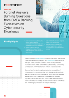 Fortinet Answers Burning Questions from EMEA Banking Executives on Cybersecurity Excellence