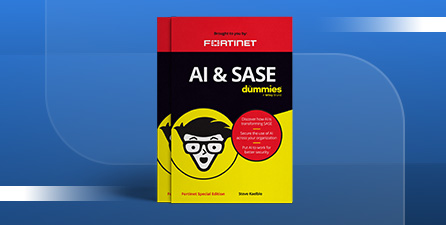 AI & SASE For Dummies, Fortinet Special Edition
