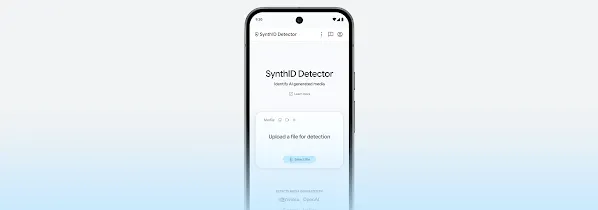 A mobile phone with the text "SynthID Detector: Identify AI generated media" on its screen. A box shows the option to upload a file.