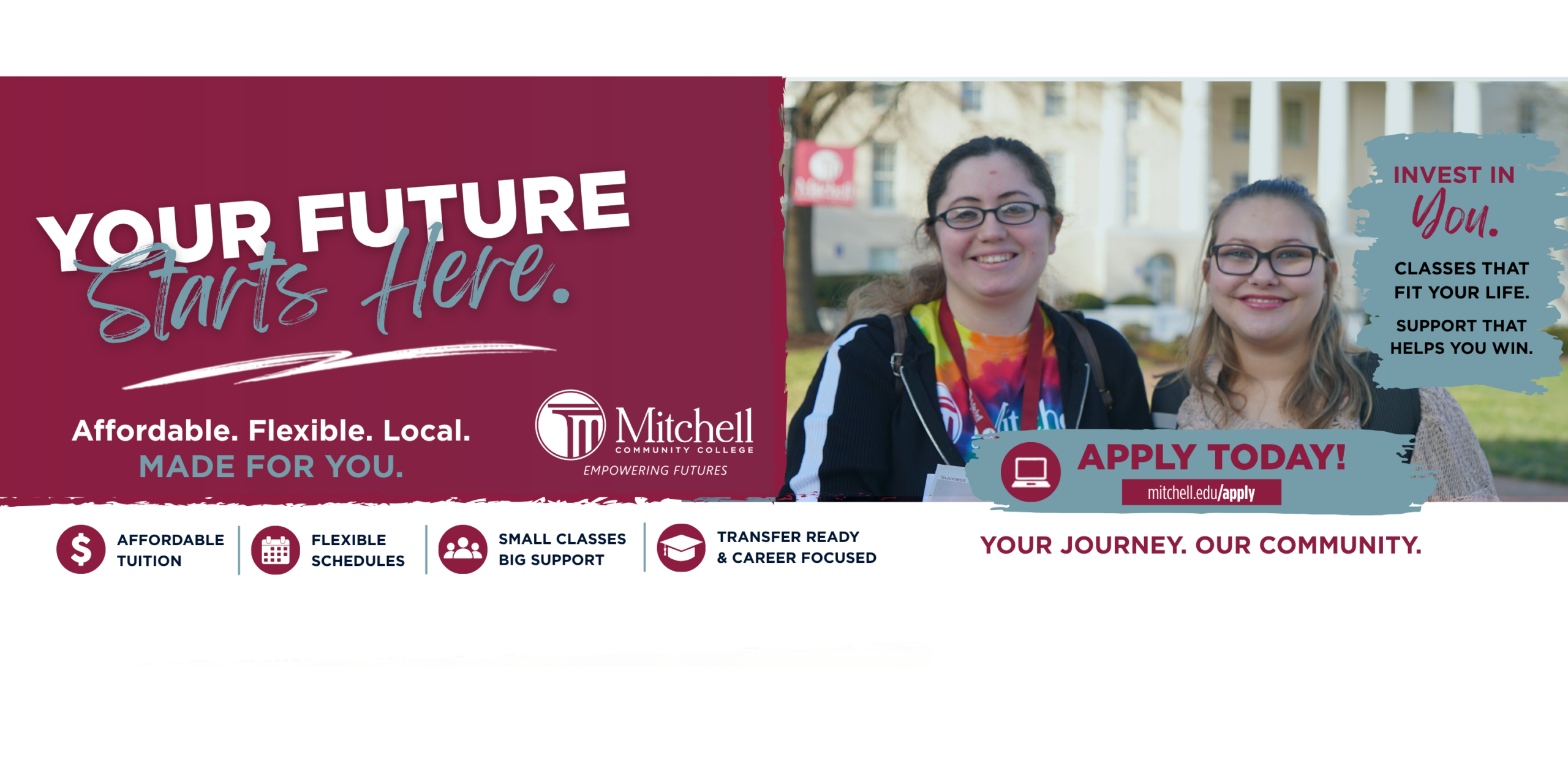 Apply Now for Mitchell's Upcoming semester slide. Two students are pictured standing in front of main building.
