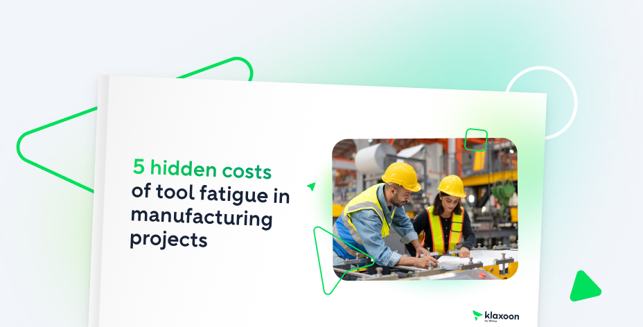 5 hidden costs of tool fatigue in manufacturing projects